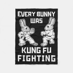 Funny Every Bunny Was Kung Fu Fighting Easter Fleece Blanket