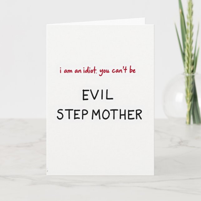 Funny Evil Stepmother Card (Front)