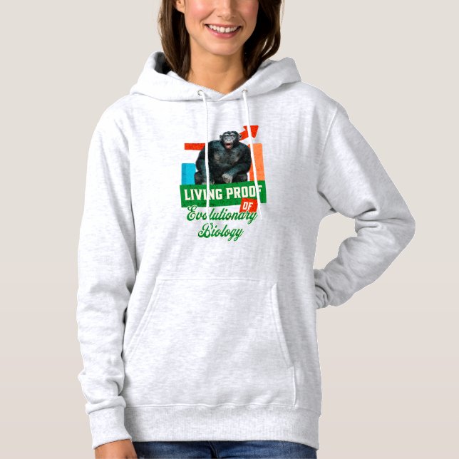 Funny Evolutionary Biology Chimp Humour Hoodie (Front)