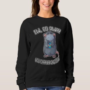 Funny Ew Saying Pet Rat Wearing Face Mask Introver Sweatshirt