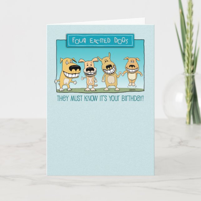 Funny Excited Dogs Birthday Card (Front)