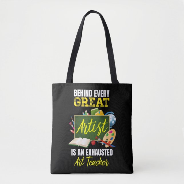 Funny Exhausted Art Teacher Back to School Tote Bag (Front)