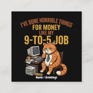 Funny Exhausted Ginger Cat 9-to-5 Work Humor Square Business Card