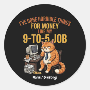 Funny Exhausted Ginger Cat 9-to-5 Work Humour Classic Round Sticker