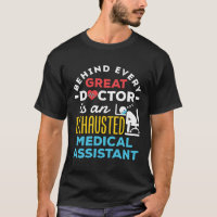 Funny Exhausted Medical Assistant CMA MA