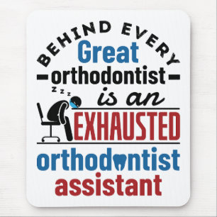 Funny Exhausted Orthodontist Assistant Mouse Pad