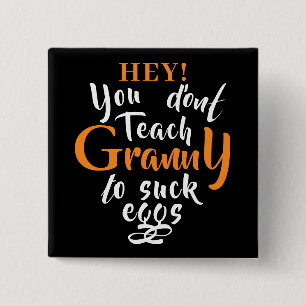 Funny Expression for Granny Button