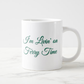 Funny Extra Large Coffee Mug for Late People 