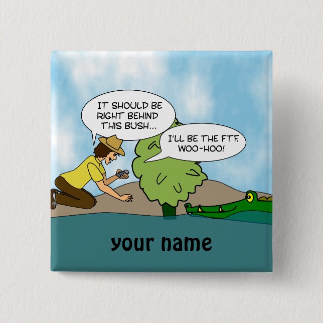 Funny  Extreme Cache Geocaching Name Button (Front)