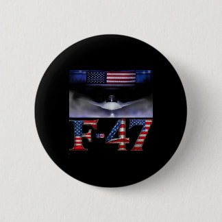 Funny F47 Fighter Jet Trump Shirt F-47 Jet Fighter 6 Cm Round Badge