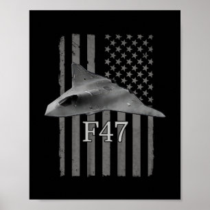 Funny F47 Fighter Jet Trump Shirt F-47 Jet Fighter Poster