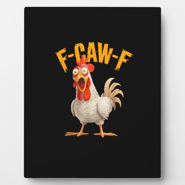 Funny F-Awk-F Chicken F-Caw-F Rooster Pun Retro Vi Plaque (Front)