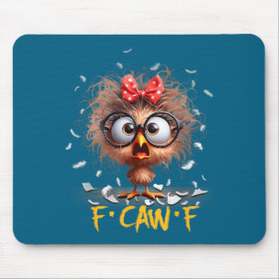 Funny F-caw-f Black Crow Fcawf Humor Quote Bird Sh Mouse Pad