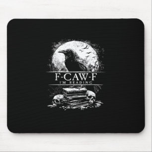 Funny F-Caw-F Books Skulls Gothic Mouse Pad