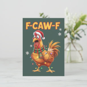 Funny F Caw F Chicken Christmas Screaming Rooster Holiday Card