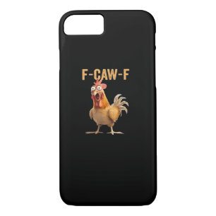 Funny F-Caw-F Chicken F-Caw-F Chicken Funny Trendy Case-Mate iPhone Case
