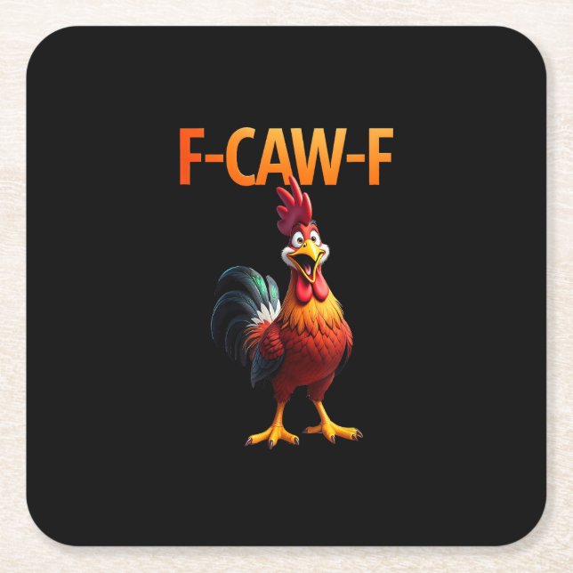 Funny F-Caw-F Chicken F-Caw-F Chicken Gothic Vinta Square Paper Coaster (Front)