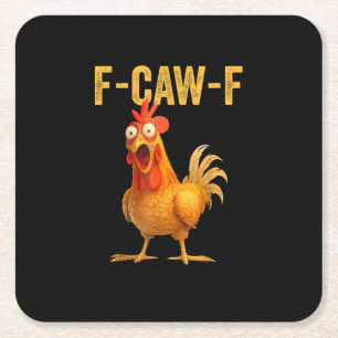 Funny F-Caw-F Chicken F-Caw-F Chicken Minimal Clea Square Paper Coaster