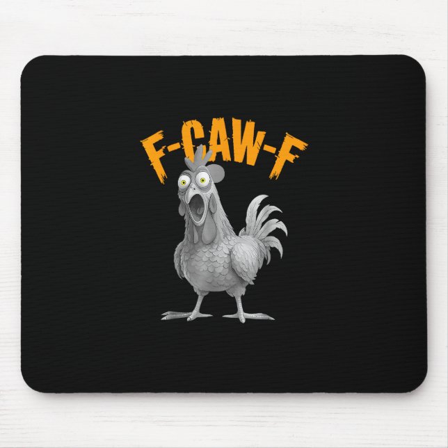 Funny F-Caw-F Chicken F-Caw-F Chicken Retro Classi Mouse Pad (Front)