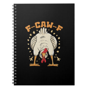 Funny F-Caw-F Chicken F-Caw-F Chicken Vintage Grap Notebook