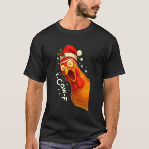 Funny F-Caw-F Chicken FCAWF Chicken Christmas Sant T-Shirt