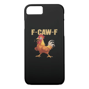 Funny F Caw F Chicken Funny Trendy Look Case-Mate iPhone Case