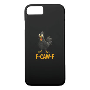 Funny F-Caw-F Chicken Shirts F-Caw-F Chicken Case-Mate iPhone Case