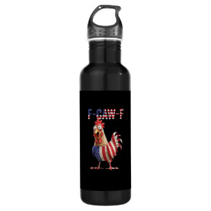Funny F-Caw-F Chicken USA Flag F-Caw-F American Ch 710 Ml Water Bottle