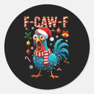 Funny F-caw-f Christmas Chicken Xmas Lights Santa Classic Round Sticker