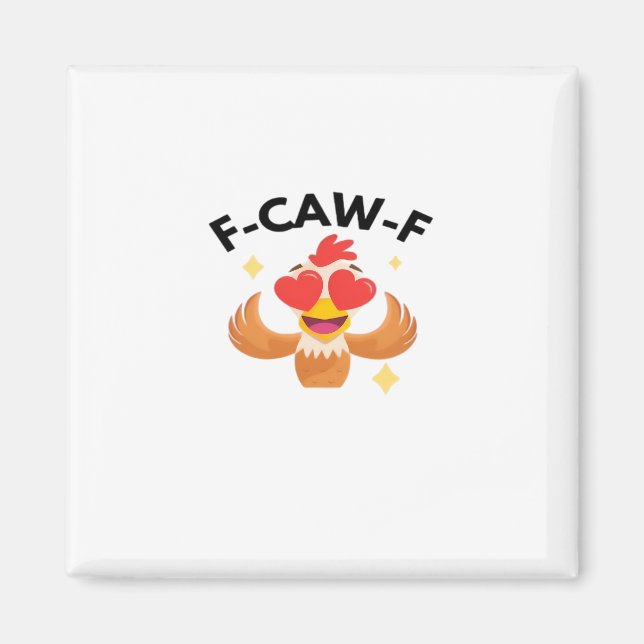 Funny F-Caw-F Classic Magnet (Front)