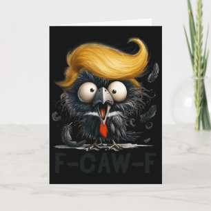 Funny F- Caw -f Crow Fcwf Raven Halloween Lazy Cos Card