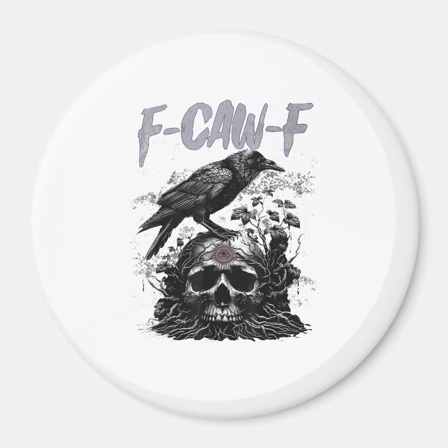 Funny F-Caw-F Crow Funny Halloween Retro Classic Magnet (Front)