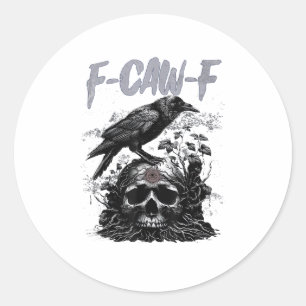 Funny F-Caw-F Crow Funny Halloween Retro Classic Round Sticker