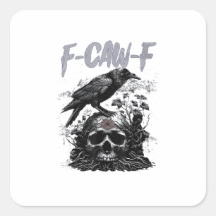 Funny F-Caw-F Crow Funny Halloween Retro Classic Square Sticker