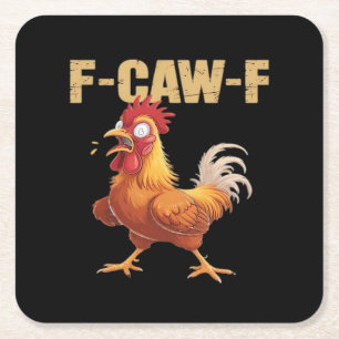 Funny F-Caw-F Crow Humor Gothic Square Paper Coaster