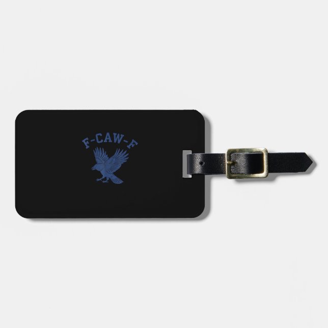 Funny F-Caw-F Crow Luggage Tag (Front Horizontal)