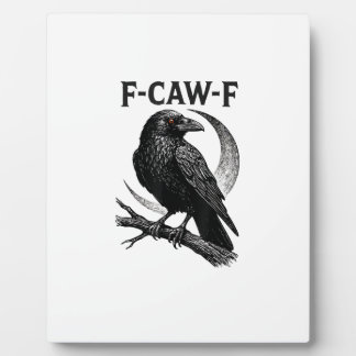 Funny F-Caw-F Crow Retro Graphic Plaque