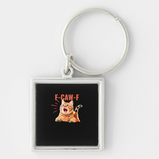 Funny F-Caw-F Graphic Sarcastic Trendy Unique Key Ring (Front)