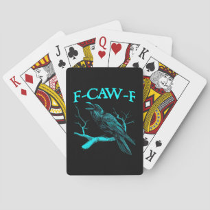 Funny F-Caw-F Humor Crow Gothic Playing Cards
