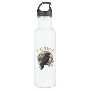 Funny F Caw F Raven Bird Saying Graphic Style 710 Ml Water Bottle