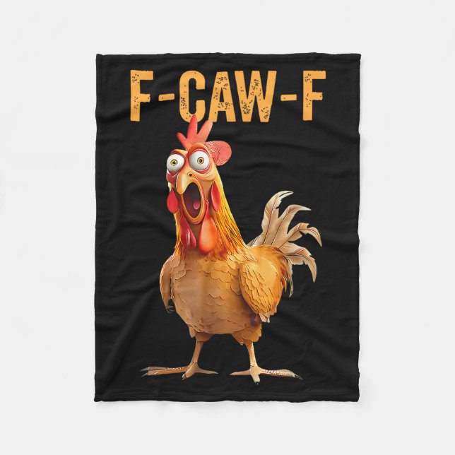 Funny F-caw-f Rooster Chicken Meme Chicken Farm Wo Fleece Blanket (Front)