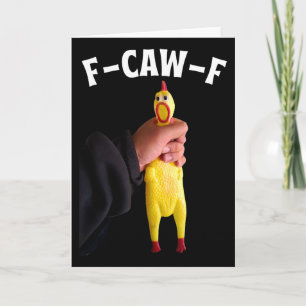 Funny F-caw-f Rubber Chicken Fcawf Chicken Crow Ad Card