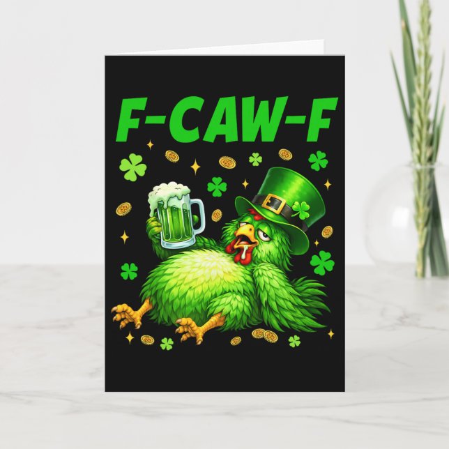 Funny F-caw-f St Patricks Day Chicken Leprechaun B Card (Front)