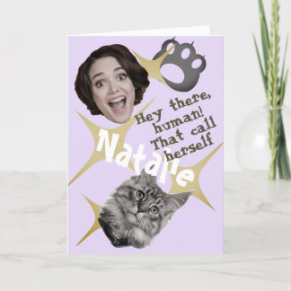 Funny Face | Amusing Greeting Card From Your Cat