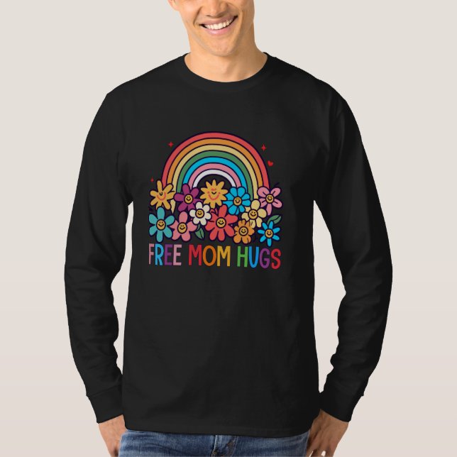 Funny Face Flower Free Mum Hugs, Rainbow Gay Pride T-Shirt (Front)