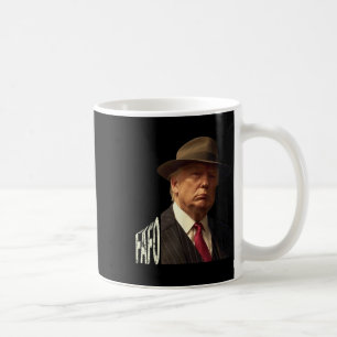 Funny Fafo Trump Photo _1 Coffee Mug