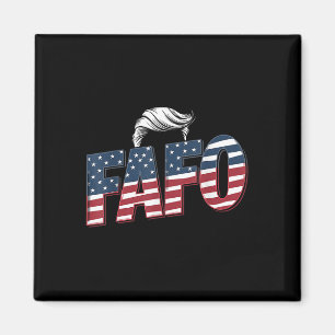 Funny Fafo Trump Photo _2 Magnet