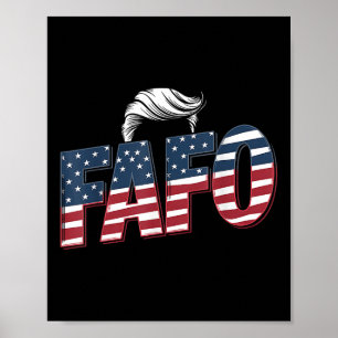 Funny Fafo Trump Photo _2  Poster