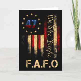 Funny Fafo Trump Shirt President 47 Trump Fafo Ame Card