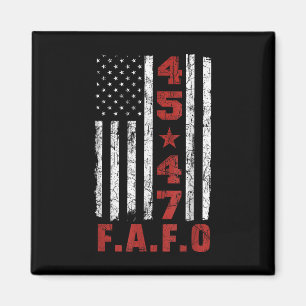 Funny Fafo Trump Shirt President 47 Trump Fafo Magnet